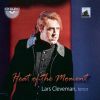Heat of the Moment. Lars Cleveman, tenor (2 CD)